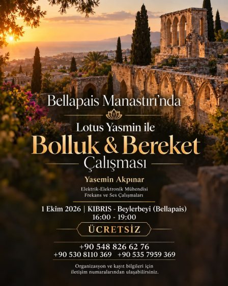 Bellapais Manastırı’nda ‘Bolluk & Bereket Çalışması’
