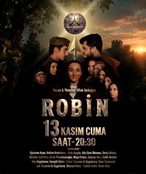 Girne Belediyesi Oda Tiyatrosu’nun ‘ROBİN’ Oyununun 13 Kasım Biletleri Satışta